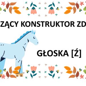 Ciszący konstruktor prostych zdań GŁOSKA [Ź], Bursztynowy gwarek, gabinet logopedyczny, diagnoza logopedyczna, terapia logopedyczna, nauka czytania, terapia wady wymowy, Iława